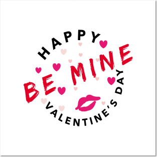 Happy Be Mine Valentine's Day Posters and Art